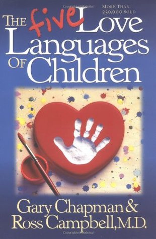 Image of parenting resource, a book 'The Five Love Languages of Children' by Gary Chapman and Ross Campbell M.D.